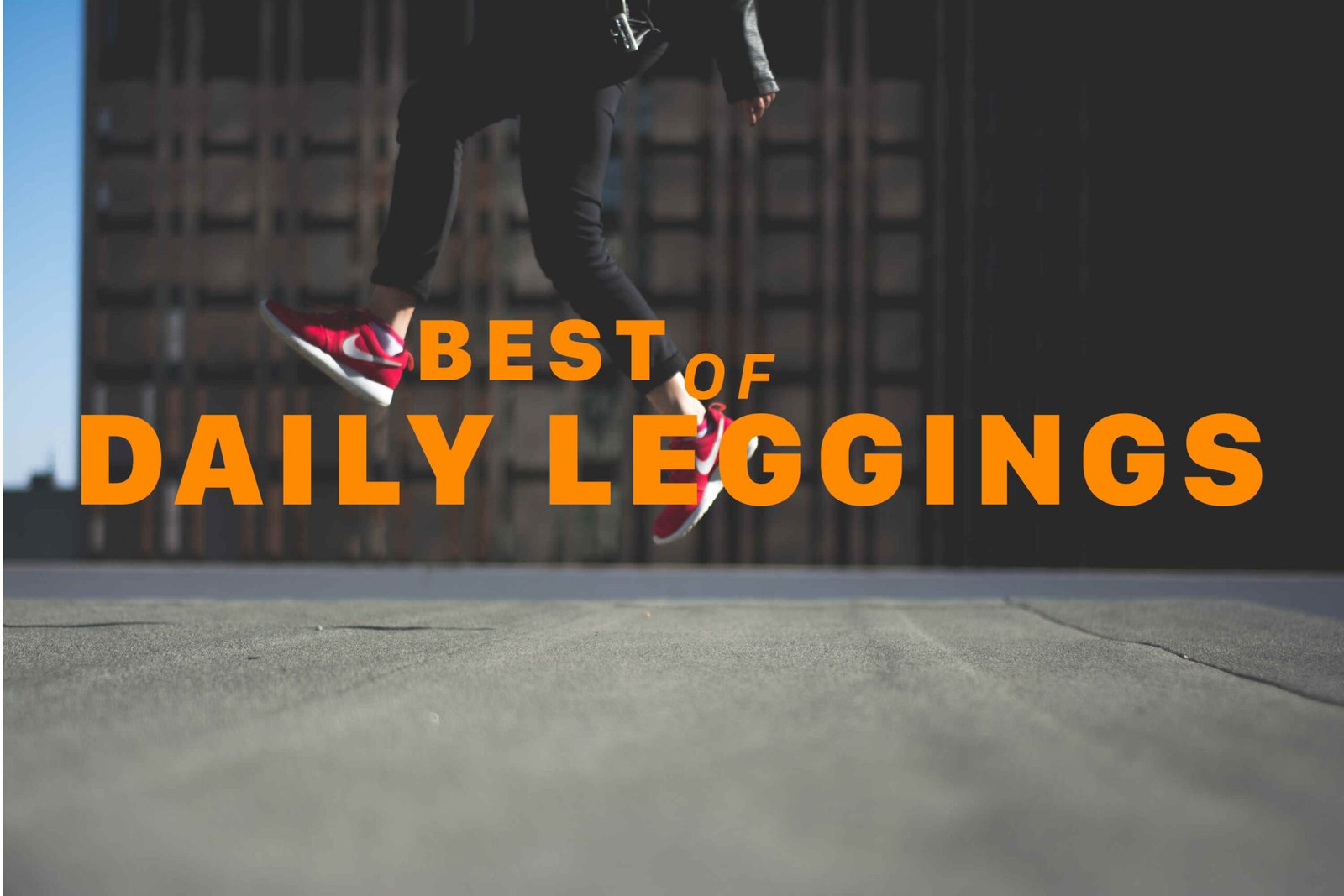 Top 7 Best Daily Leggings And Tights 1